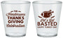 Custom Thanksgiving Plastic Shot Glasses - Lets Get Basted | 260003
