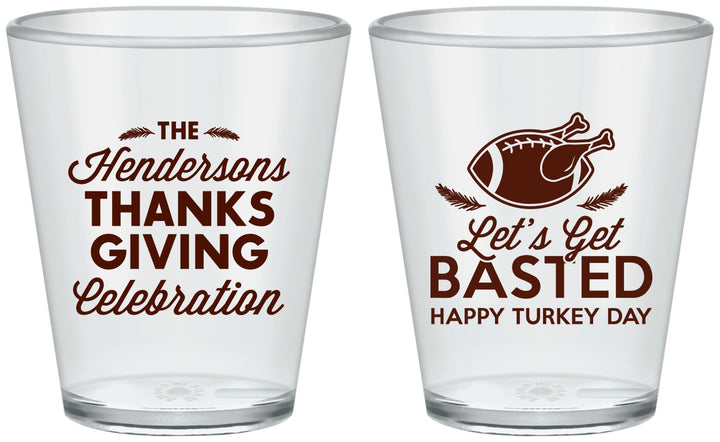 Custom Thanksgiving Plastic Shot Glasses - Lets Get Basted | 260003