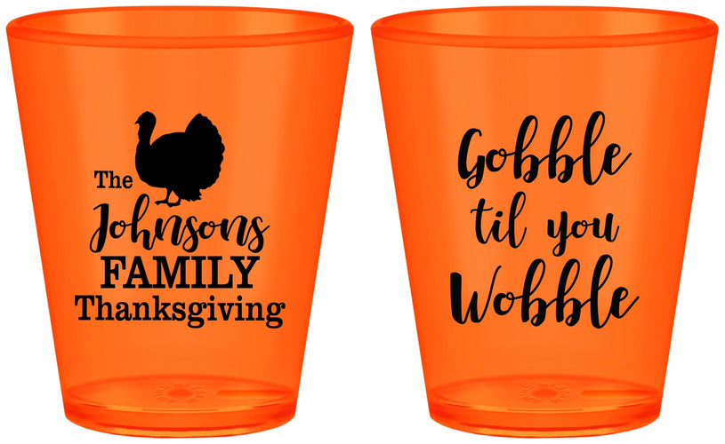 Custom Thanksgiving Plastic Shot Glasses - Gobble Til You Wobble | 260004