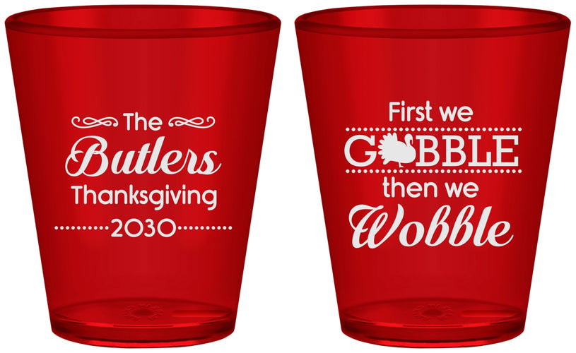 Custom Thanksgiving Plastic Shot Glasses - Gobble Til You Wobble | 260013
