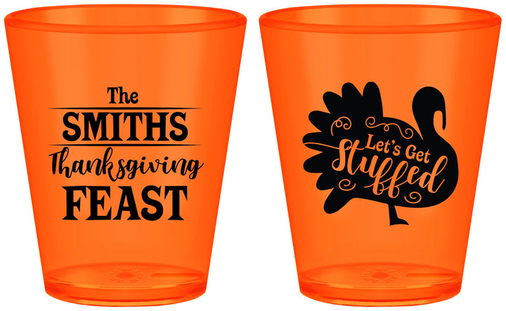 Custom Thanksgiving Plastic Shot Glasses - Lets Get Stuffed | 260020