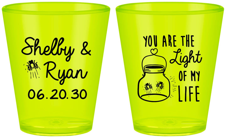 Custom Wedding Plastic Shot Glasses - You Are The Light Of My Life | 262