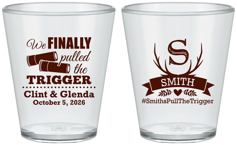 Custom Wedding Plastic Shot Glasses - Finally Pull The Trigger | 264