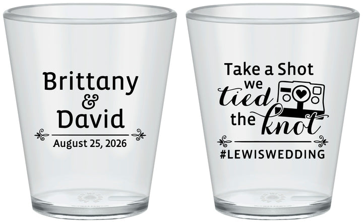 Custom Wedding Plastic Shot Glasses - Take A Shot We Tied The Knot | 277