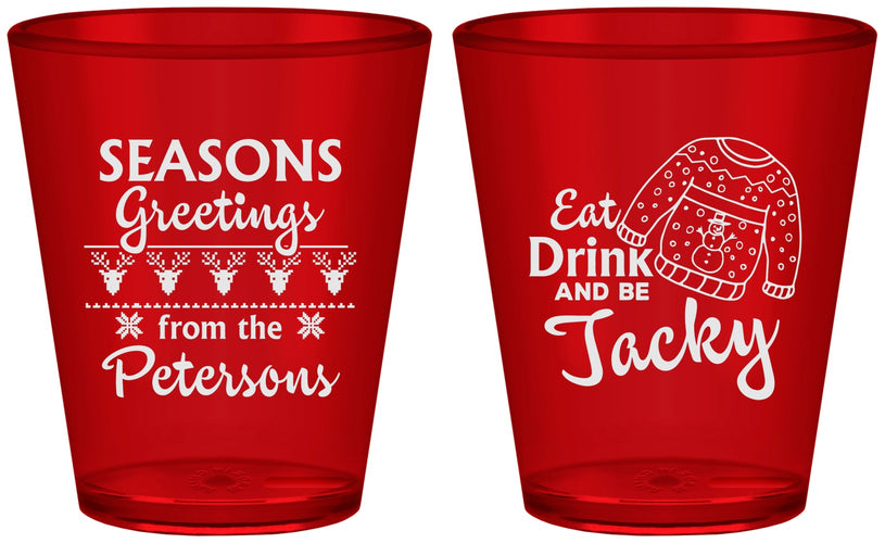 Custom Christmas Plastic Shot Glasses - Eat Drink Be Jacky | 280016