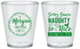 Custom Christmas Plastic Shot Glasses - Naughty Or Nice | 280047