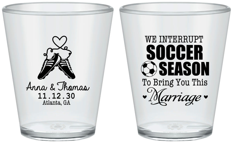 Custom Wedding Plastic Shot Glasses - We Interrupt Soccer | 311