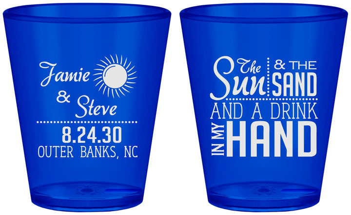 Custom Wedding Plastic Shot Glasses - Sun Sand Drink In My Hand | 319
