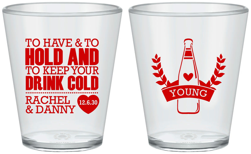 Custom Wedding Plastic Shot Glasses - To Have And To Hold | 383