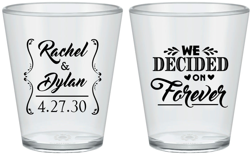 Custom Wedding Plastic Shot Glasses - We Decided On Forever | 386
