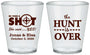 Custom Wedding Plastic Shot Glasses - The Hunt Is Over | 400