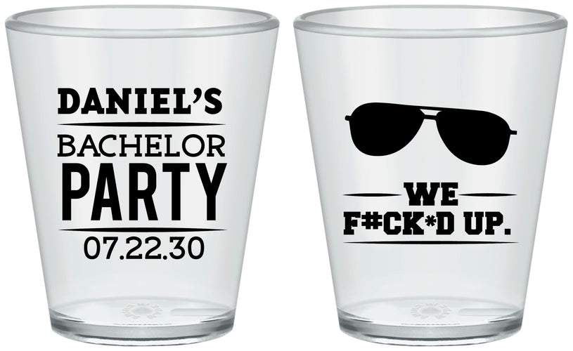 Custom Bachelor Party Plastic Shot Glasses - We Fucked Up | 40099