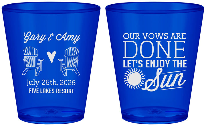 Custom Wedding Plastic Shot Glasses - Vows Are Done Enjoy Sun | 428