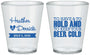 Custom Wedding Plastic Shot Glasses - To Have And To Hold | 431