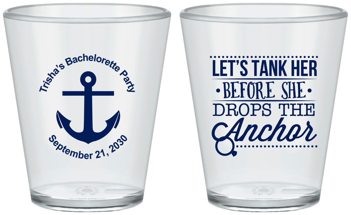 Custom Bachelorette Plastic Shot Glasses - Tank Her Drop Anchor | 60026