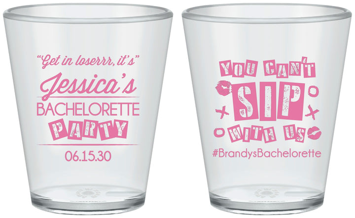 Custom Bachelorette Plastic Shot Glasses - Cant Sip With Us | 60051