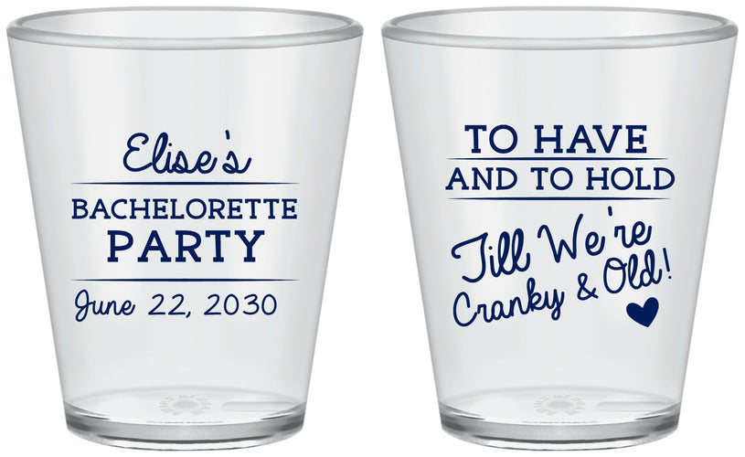 Custom Bachelorette Plastic Shot Glasses - To Have And To Hold | 60168