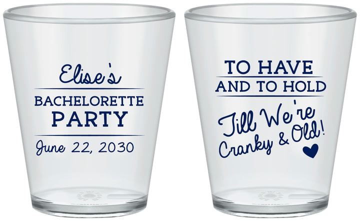 Custom Bachelorette Plastic Shot Glasses - To Have And To Hold | 60168