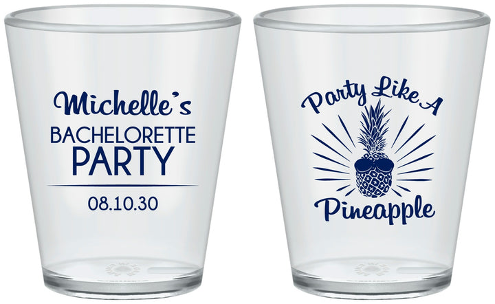 Custom Bachelorette Plastic Shot Glasses - Party Like A Pineapple | 60193