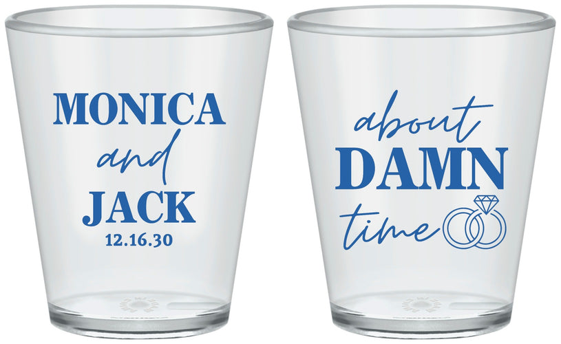 Custom Wedding Plastic Shot Glasses - About Damn Time | 809