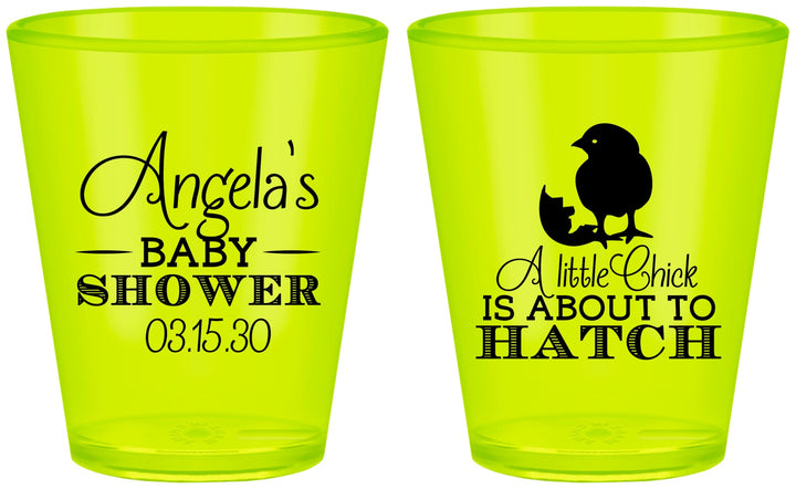 Custom Baby Shower Plastic Shot Glasses - Chick About To Hatch | 90199