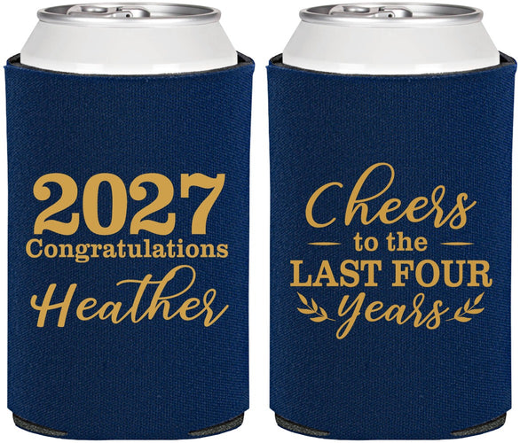 Personalized Graduation Can Coolers - Class Of 2027 Last Four Years | 130023