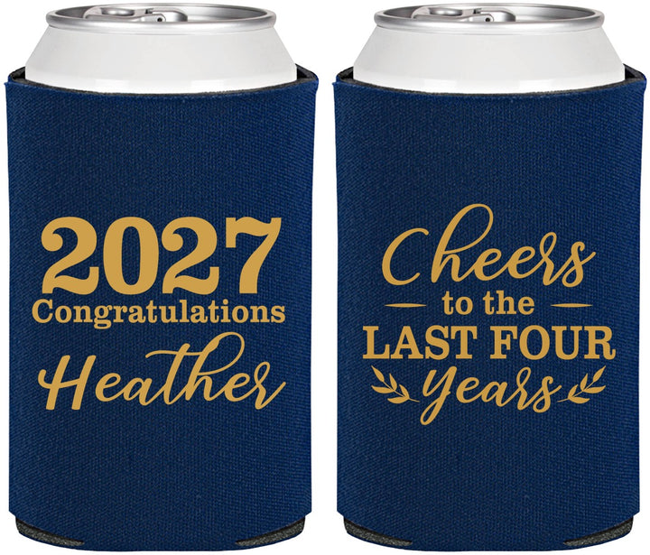 Personalized Graduation Can Coolers - Class Of 2027 Last Four Years | 130023