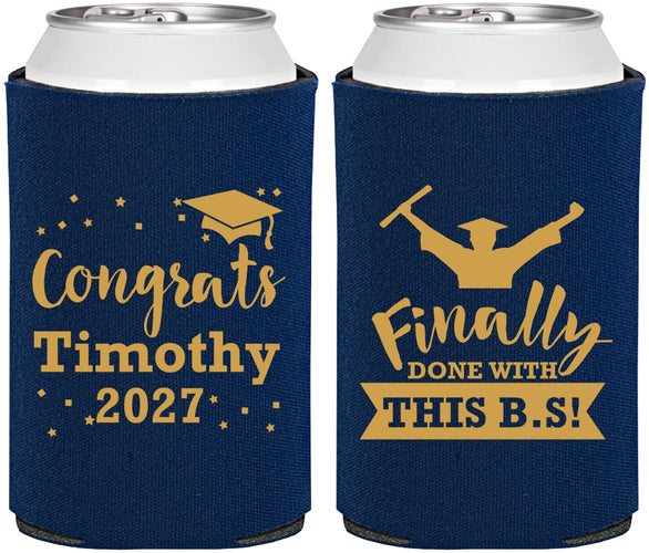 Personalized Graduation Can Coolers - Class Of 2027 Done With Bs | 130025