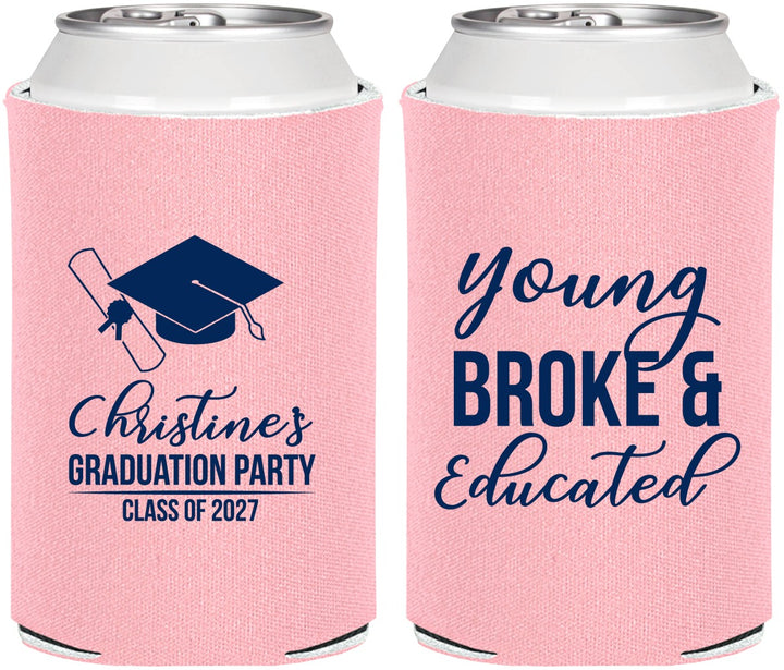 Personalized Graduation Can Coolers - Class Of 2027 Young Broke | 130026