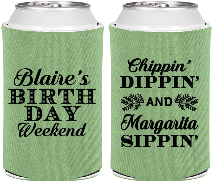 Personalized Birthday Can Coolers - Chippin Dippin Sippin | 20008
