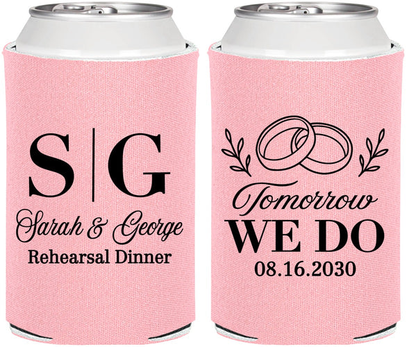 Personalized Rehearsal Dinner Can Coolers - Tomorrow We Do | 30003