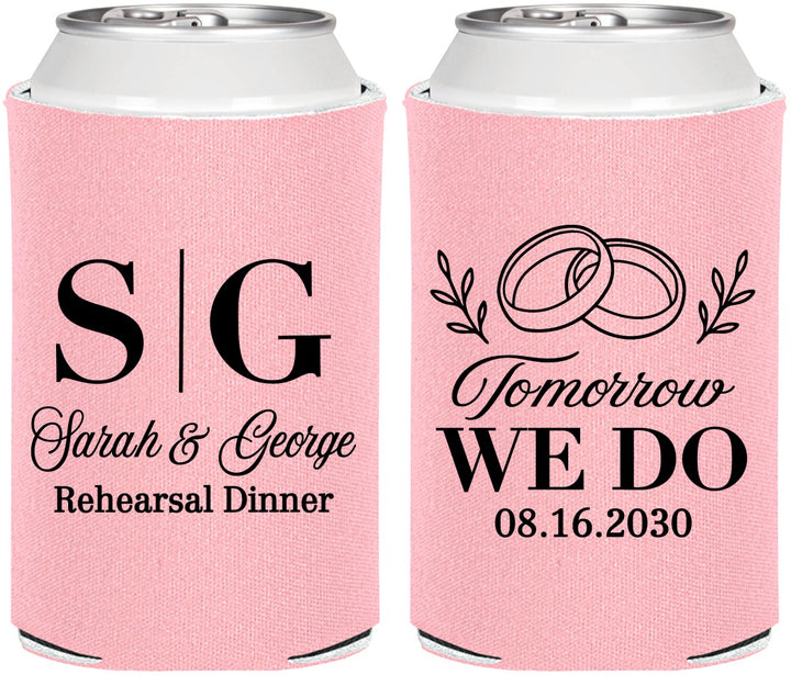 Personalized Rehearsal Dinner Can Coolers - Tomorrow We Do | 30003