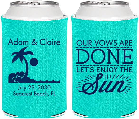 Personalized Wedding Can Coolers - Vows Are Done Enjoy Sun | 348