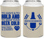 Personalized Wedding Can Coolers - To Have And To Hold | 384