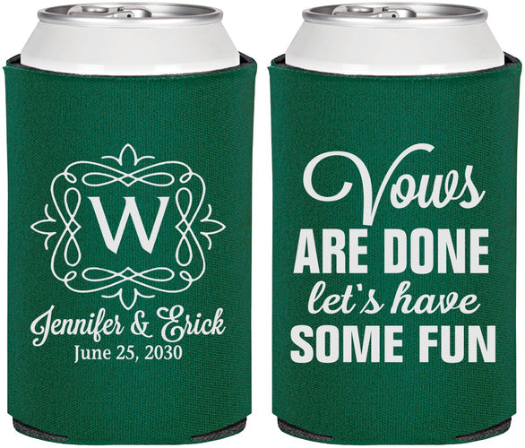Personalized Wedding Can Coolers - Vows Are Done Have Fun | 460