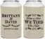 Personalized Wedding Can Coolers - Take A Shot We Tied The Knot | 552