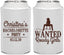 Personalized Bachelorette Can Coolers - Wanted Rowdy Girls | 60049