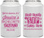 Personalized Bachelorette Can Coolers - Cant Sip With Us | 60051