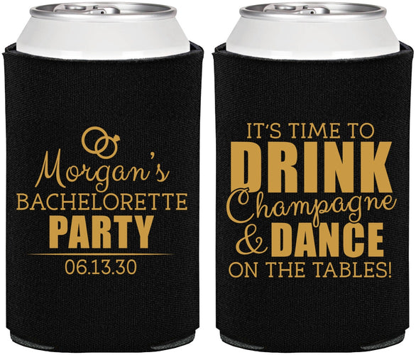 Personalized Bachelorette Can Coolers - Drink Champagne Dance | 60154