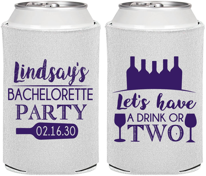 Personalized Bachelorette Can Coolers - Wine Drink Or Two | 60178