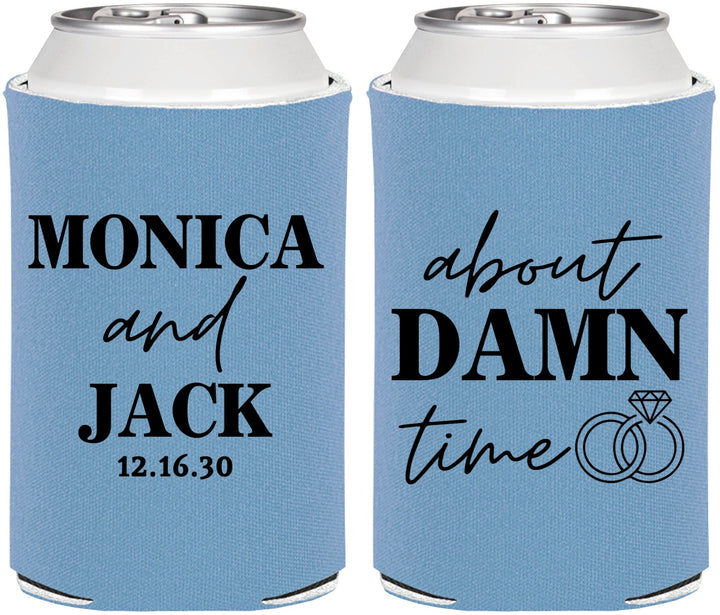 Personalized Wedding Can Coolers - About Damn Time | 809