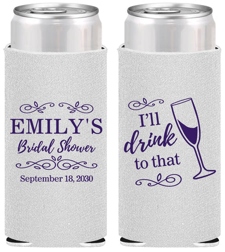 Personalized Bridal Shower Slim Can Coolers - I'll Drink To The That | 100006