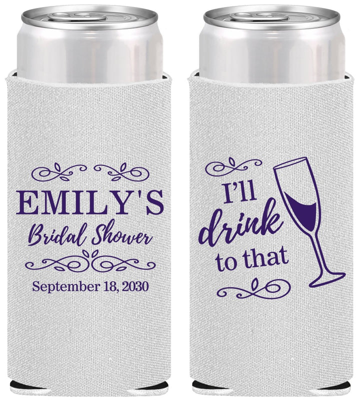 Personalized Bridal Shower Slim Can Coolers - I'll Drink To The That | 100006
