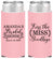 Personalized Bridal Shower Slim Can Coolers - Kiss The Miss Goodbye | 100017