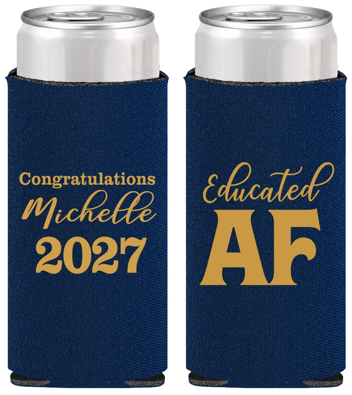 Personalized Graduation Slim Can Coolers - Class Of 2027 Educated Af | 130018
