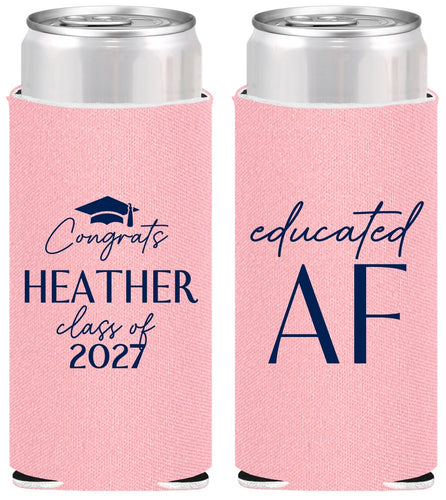 Personalized Graduation Slim Can Coolers - Class Of 2027 Educated Af | 130019