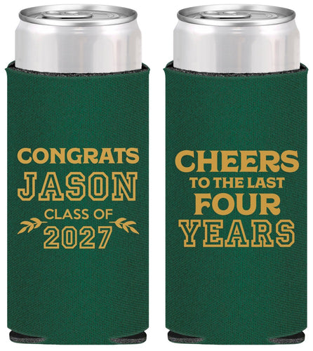 Personalized Graduation Slim Can Coolers - Class Of 2027 Last Four Years | 130036