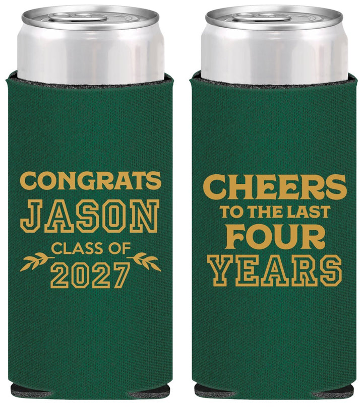 Personalized Graduation Slim Can Coolers - Class Of 2027 Last Four Years | 130036