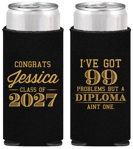 Personalized Graduation Slim Can Coolers - Class Of 2027 99 Problems | 130047