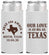 Personalized Wedding Slim Can Coolers - Our Love Is As Big As Texas | 236